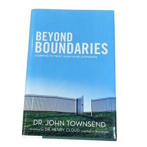 Beyond Boundaries Trust Relationships Dr John Townsend Hardback
